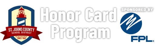 St. Johns County School District Honor Card Program sponsored by FPL