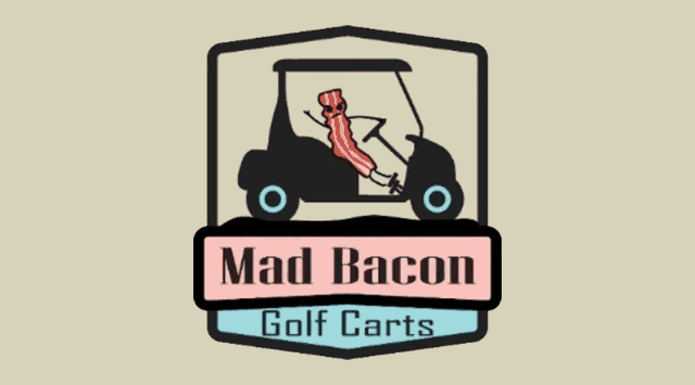 Mad Bacon Golf Carts